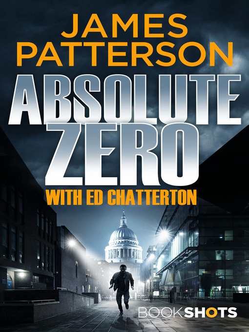 Title details for Absolute Zero by James Patterson - Available
